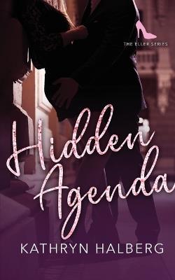 Hidden Agenda - Kathryn Halberg - cover