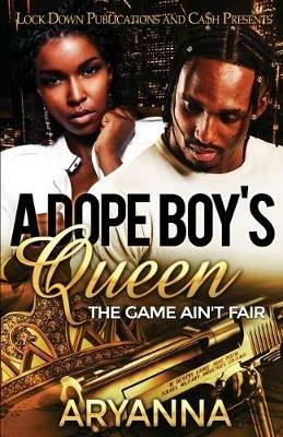 A Dope Boy's Queen: The Game Ain't Fair - cover
