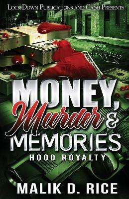 Money, Murder and Memories - Malik D Rice - cover