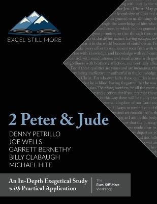 Excel Still More Bible Workshop 2024: 2 Peter & Jude - Denny Petrillo,Joe Wells,Garrett Bernethy - cover