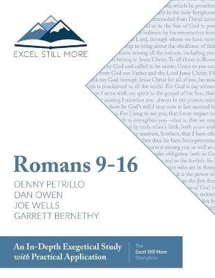 Excel Still More Bible Workshop: Romans 9-16 - Denny Petrillo,Joe Wells,Dan Owens - cover
