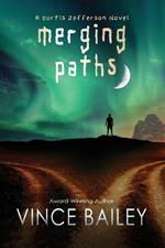 Merging Paths: A Curtis Jefferson novel