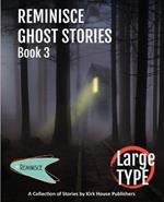 Reminisce Ghost Stories - Book 3