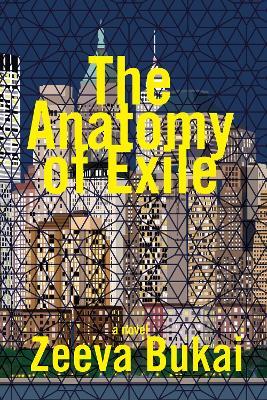 The Anatomy of Exile - Zeeva Bukai - cover