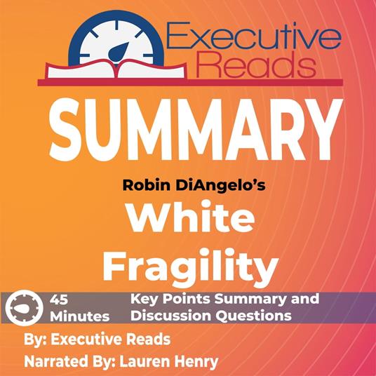 Summary: Robin DiAngelo's White Fragility