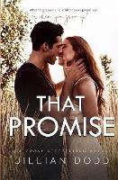 That Promise - Jillian Dodd - cover