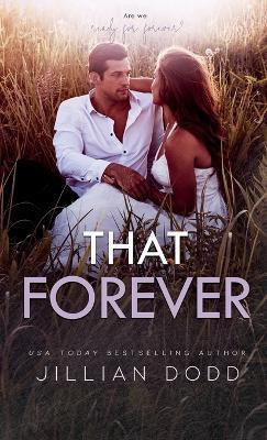 That Forever - Jillian Dodd - cover