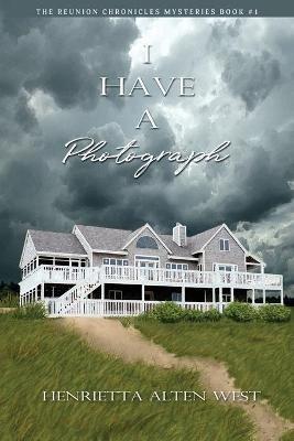 I Have a Photograph - Henrietta Alten West - cover