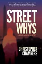StreetWhys: A Dickie Cornish Detective Mystery