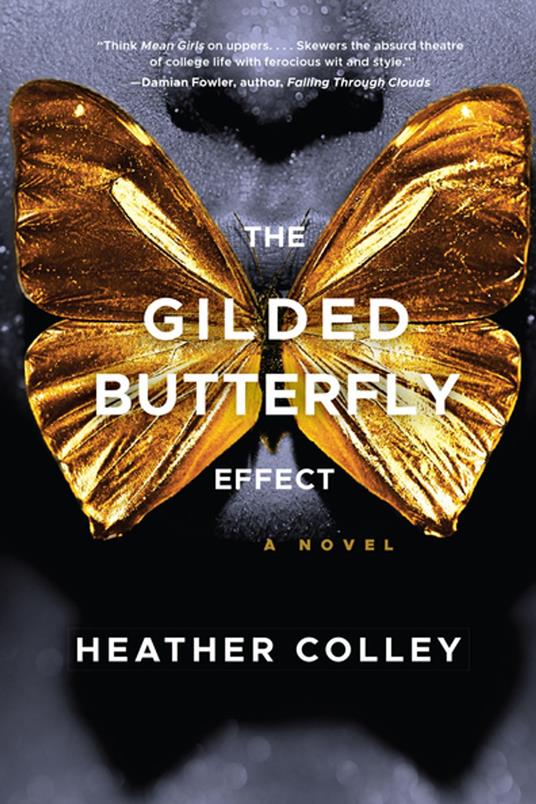 The Gilded Butterfly Effect