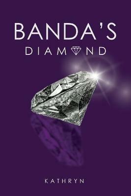 Banda's Diamond - Kathryn - cover