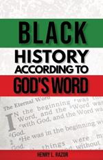 Black History According to God's Word