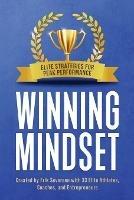 Winning Mindset: Elite Strategies for Peak Performance - Erik Seversen,Et Al - cover