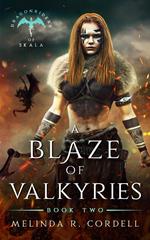 A Blaze of Valkyries