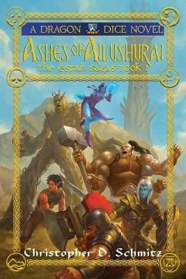 Ashes of Ailushurai - Christopher D Schmitz - cover