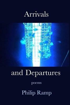 Arrivals and Departures - Philip Ramp - cover