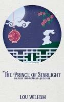 The Prince of Starlight: The Heir to Moondust: Book One