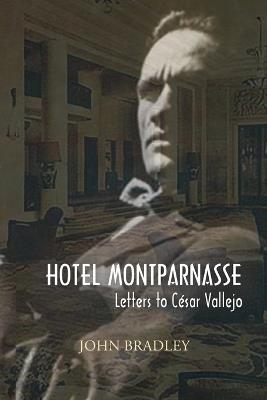 Hotel Montparnasse - John Bradley - cover