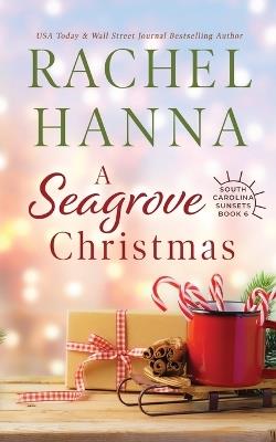 A Seagrove Christmas - Rachel Hanna - cover