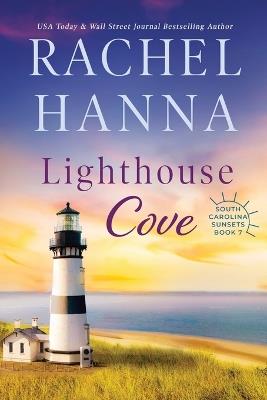 Lighthouse Cove - Rachel Hanna - cover