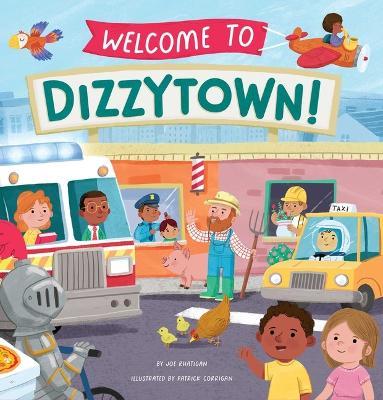 Welcome to Dizzytown! - Joe Rhatigan - cover