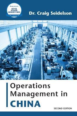 Operations Management in China - Craig Seidelson - cover