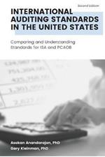 International Auditing Standards in the United States: Comparing and Understanding Standards for ISA and PCAOB