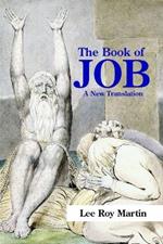The Book of Job: A New Translation
