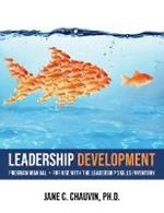 Leadership Development: Program Manual - for Use with the Leadership Skills Inventory