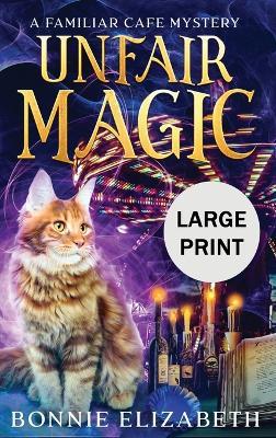 Unfair Magic - Bonnie Elizabeth - cover