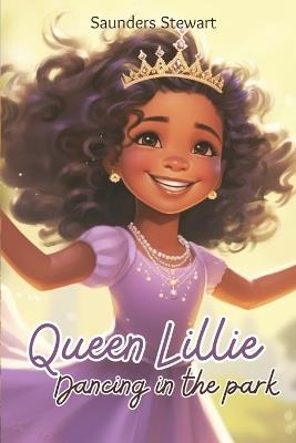 Queen Lillie Dancing in the Park - Saunders Lee - cover