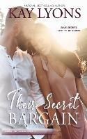 Their Secret Bargain - Kay Lyons - cover