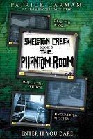 The Phantom Room: Skeleton Creek #5 (UK Edition) - Patrick Carman - cover