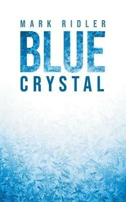 Blue Crystal - Mark Ridler - cover