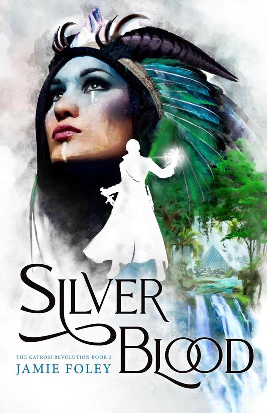 Silverblood - Jamie Foley - ebook