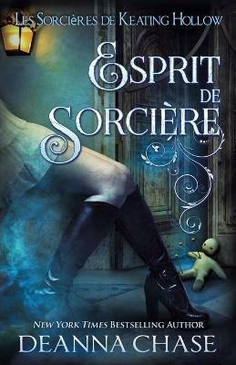 Esprit de sorciere - Deanna Chase - cover