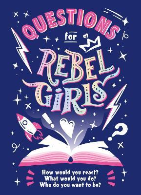 Questions for Rebel Girls - Rebel Girls - cover