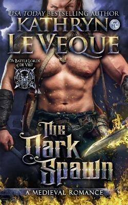 The Dark Spawn - Kathryn Le Veque - cover