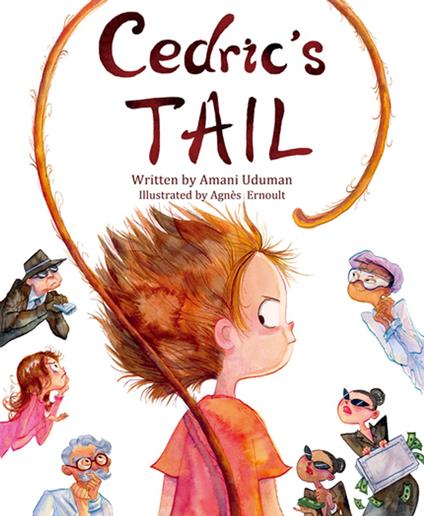 Cedric's Tail - Amani Uduman,Agnès Ernoult - ebook