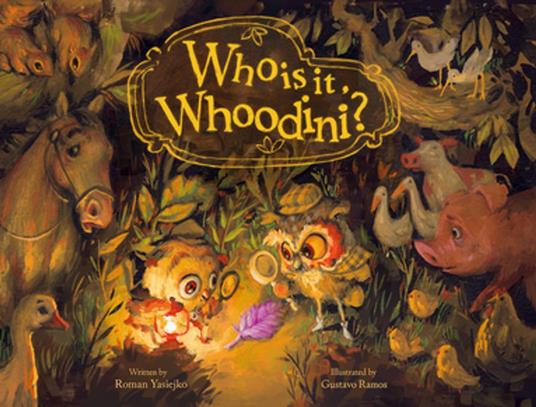 Who is it, Whoodini? - Roman Yasiejko,Gustavo Ramos - ebook