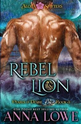 Rebel Lion - Anna Lowe - cover
