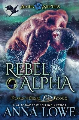 Rebel Alpha - Anna Lowe - cover