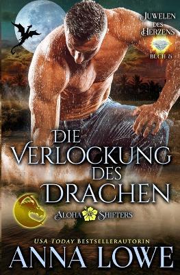Die Verlockung des Drachen - Anna Lowe - cover