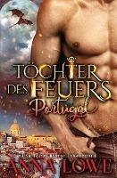 Toechter des Feuers: Portugal - Anna Lowe - cover