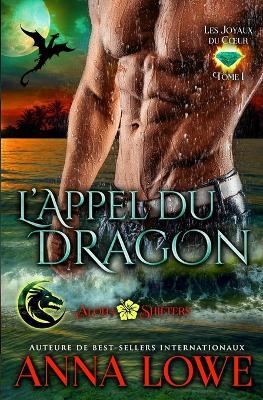 L'appel du dragon - Anna Lowe - cover