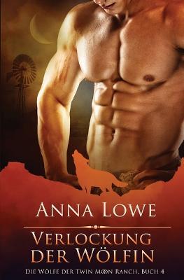 Verlockung der Woelfin - Anna Lowe - cover