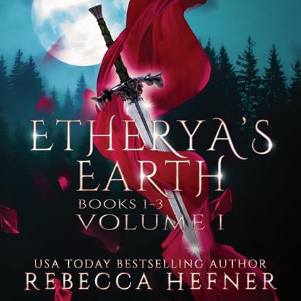 Etherya's Earth Volume I: Books 1-3