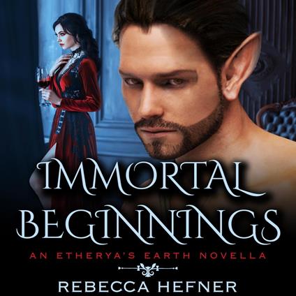 Immortal Beginnings