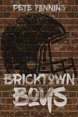 Bricktown Boys - Pete Fanning - cover