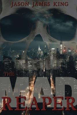 The Mad Reaper - Jason James King - cover